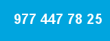 977 447 78 25